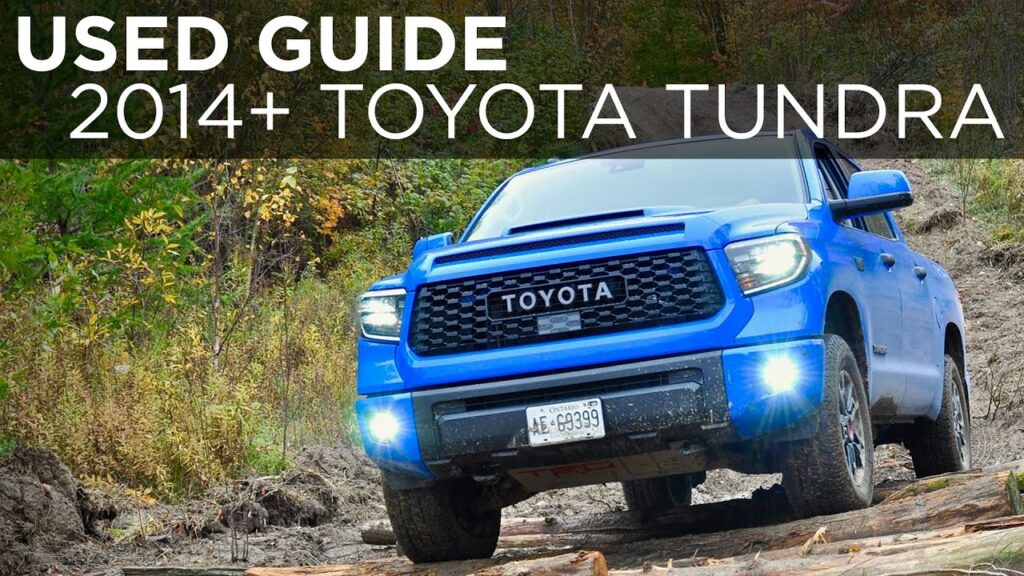 Acheter un Toyota Tundra d’occasion : les 5 vérifications essentielles à effectuer avant de décider